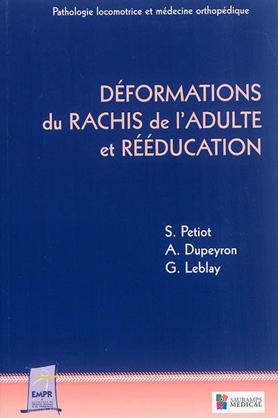 Déformations du rachis de l'adulte et rééducation