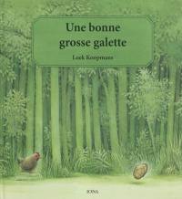 Une bonne grosse galette : adapté du conte russe Kolobok