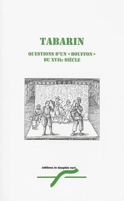 Questions d'un bouffon du XVIIe siècle