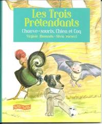 Les trois prétendants : Chauve-souris, Chien et Coq : conte vili