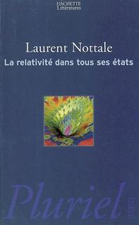 La relativité dans tous ses états : du mouvement aux changements d'échelle