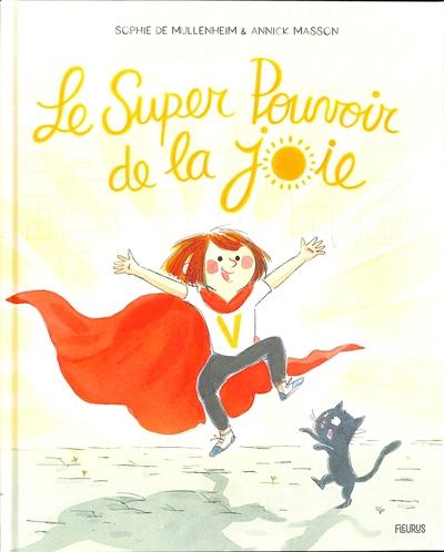 Le super pouvoir de la joie