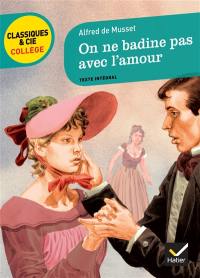 On ne badine pas avec l'amour (1834) : texte intégral