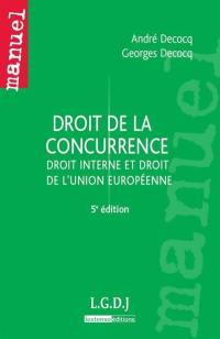 Droit de la concurrence : droit interne et droit de l'Union européenne