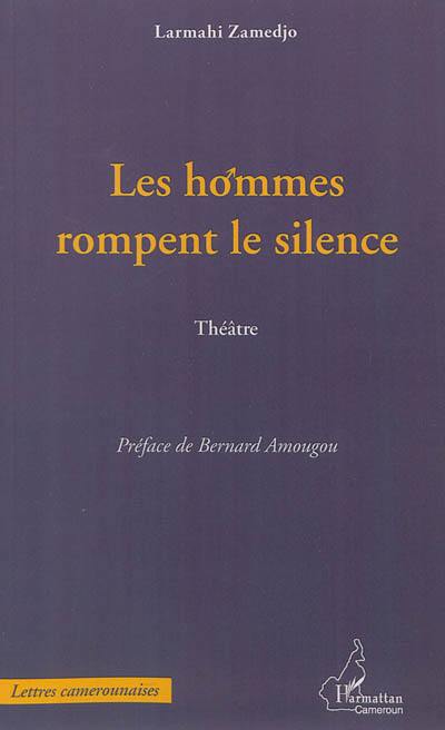 Les hommes rompent le silence : théâtre