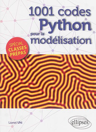 1.001 codes Python pour la modélisation : spécial classes prépas