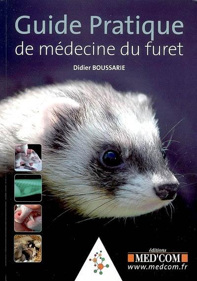 Guide pratique de médecine du furet