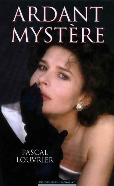 Ardant mystère