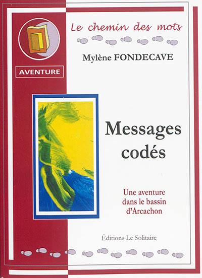 Messages codés : une aventure dans le bassin d'Arcachon