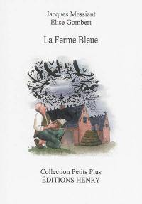 La ferme bleue