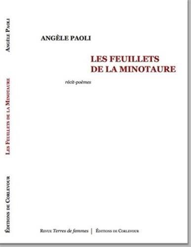 Les feuillets de la minotaure : récit-poèmes