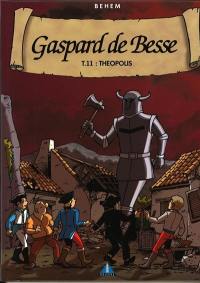 Gaspard de Besse. Vol. 11. Theopolis