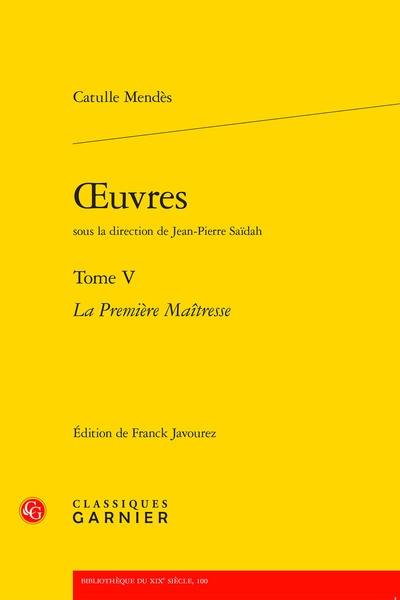 Oeuvres. Vol. 5. La première maîtresse