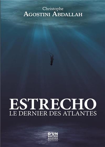 Estrecho : le dernier des Atlantes