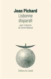 Lisbonne disparaît