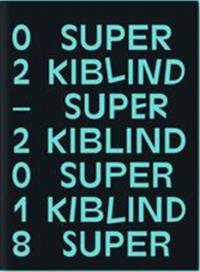 Super Kiblind. Vol. 2