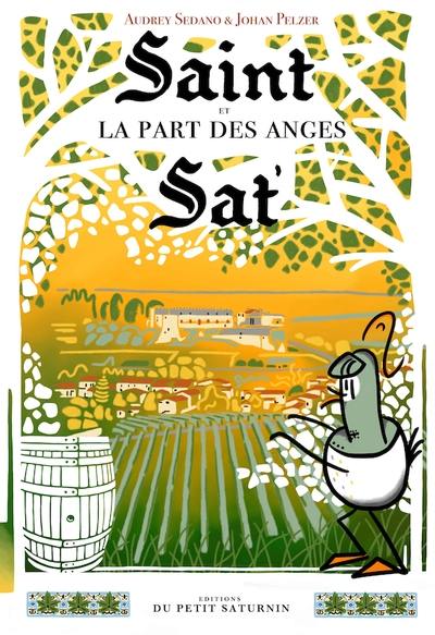 Saint Sat'. Vol. 3. Saint Sat' et la part des anges