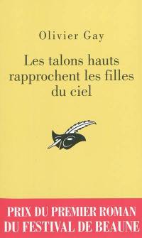 Les talons hauts rapprochent les filles du ciel