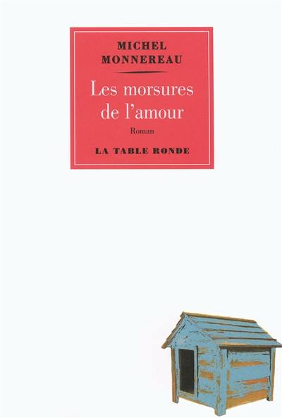 Les morsures de l'amour