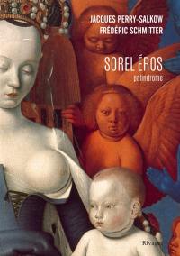 Sorel Eros : palindrome