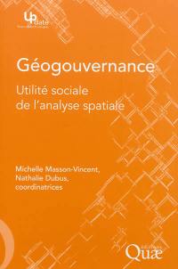 Géogouvernance : utilité sociale de l'analyse spatiale