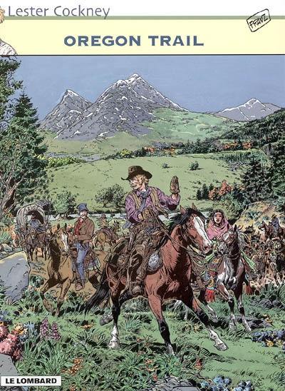 Lester Cockney. Vol. 8. Oregon trail