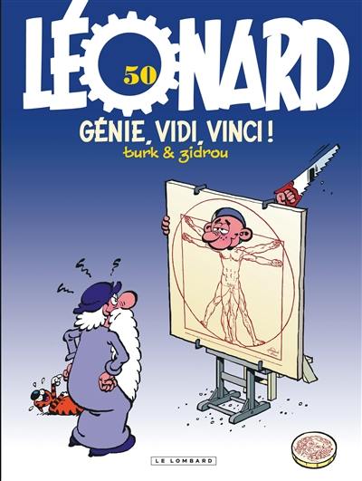 Léonard. Vol. 50. Génie, vidi, Vinci !