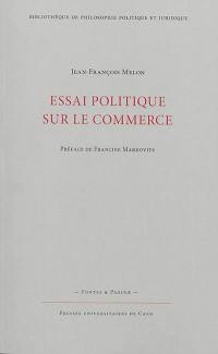 Essai politique sur le commerce