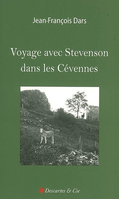 Voyage avec Stevenson dans les Cévennes