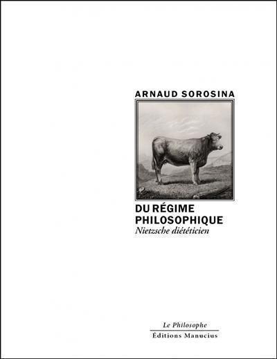 Du régime philosophique : Nietzsche diététicien