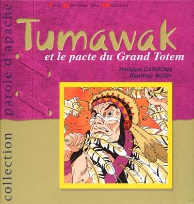 Tumawak et le pacte du grand totem