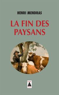 La fin des paysans : essai