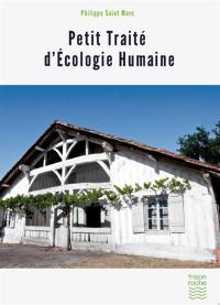 Petit traité d'écologie humaine