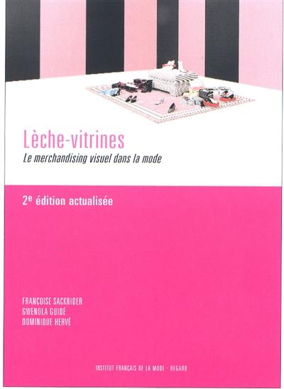 Lèche-vitrines : le merchandising visuel dans la mode