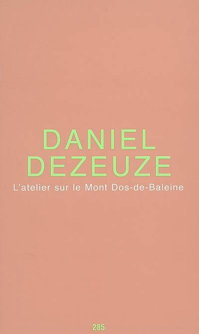 L'atelier sur le mont Dos-de-Baleine