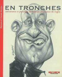 En tronches : caricatures et portraits de l'équipe de France de rugby