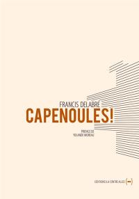 Capenoules !