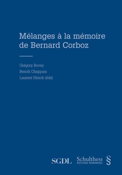 Mélanges à la mémoire de Bernard Corboz