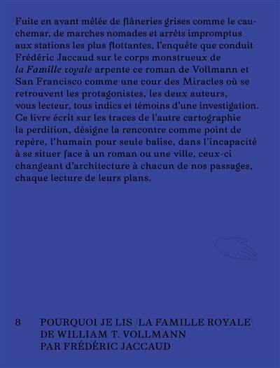 Pourquoi je lis La famille royale de William T. Vollmann : vagabondage