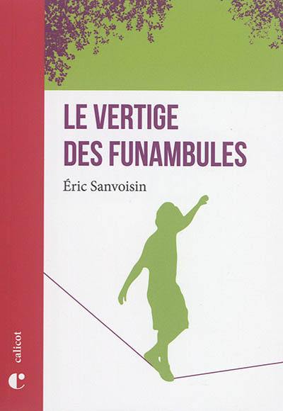 Le vertige des funambules