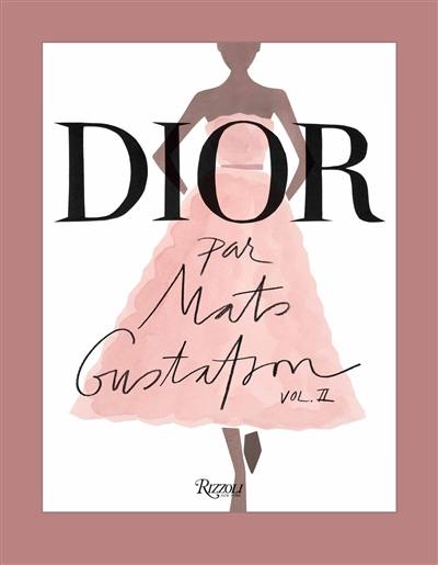 Dior par Mats Gustafson. Vol. 2