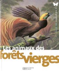 Les animaux de la forêt vierge