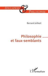 Philosophie et faux-semblants