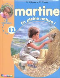 Martine : 5 histoires. Vol. 11. En pleine nature !