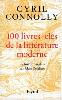 Cent livres clés de la littérature moderne : 1880-1950