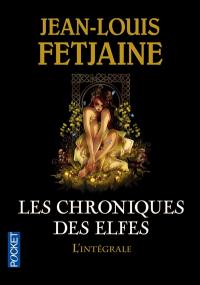 Les chroniques des elfes : intégrale