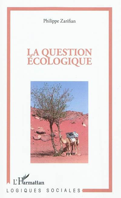 La question écologique