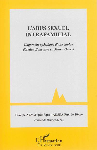 L'abus sexuel intrafamilial : l'approche spécifique d'une équipe d'action éducative en milieu ouvert