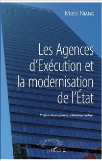 Les agences d'exécution et la modernisation de l'Etat