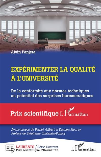 Expérimenter la qualité à l'université : de la conformité aux normes techniques au potentiel des surprises bureaucratiques